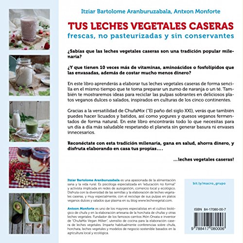 Tus leches vegetales caseras. Frescas, no pasteurizadas y sin conservantes: 1 (Cocinar Naturalmente) Tus leches vegetales caseras. Frescas, no pasteurizadas y sin conservantes: 1 (Cocinar Naturalmente)