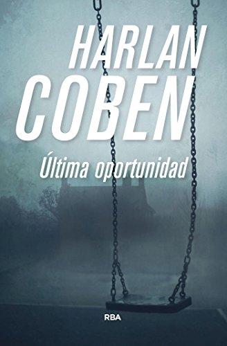 Última oportunidad (NOVELA POLICÍACA BIB) Última oportunidad (NOVELA POLICÍACA BIB)