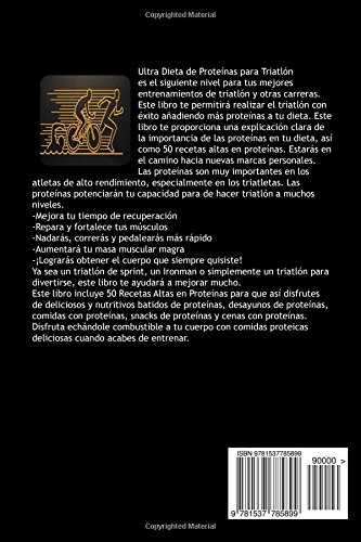 ULTRA DIETA De PROTEINAS PARA TRIATLON: LOGRA TU MEJOR TRIATLON IRONMAN CON DELICIOSAS COMIDAS ALTAS En PROTEINAS ULTRA DIETA De PROTEINAS PARA TRIATLON: LOGRA TU MEJOR TRIATLON IRONMAN CON DELICIOSAS COMIDAS ALTAS En PROTEINAS