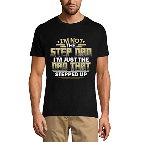Ultrabasic Camiseta para hombre con texto en inglés "I'm Just Dad That Stepped Up" - negro - 5X-Large