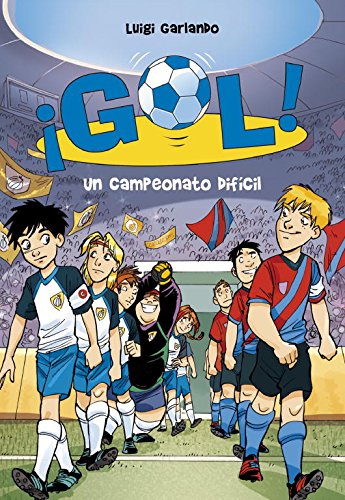 Un campeonato difícil (Serie ¡Gol! 13) Un campeonato difícil (Serie ¡Gol! 13)