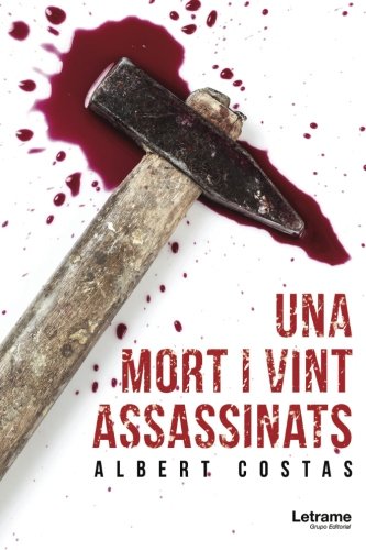 Una mort i vint assassinats (Novela) Una mort i vint assassinats (Novela)