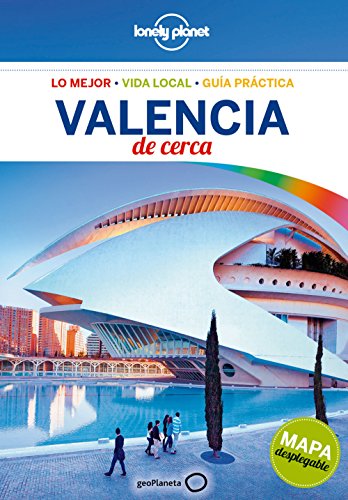 Valencia de cerca 3 (Guías De cerca Lonely Planet)