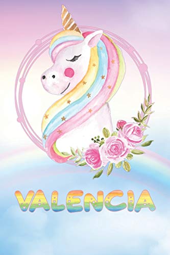 Valencia: Valencia's Unicorn Personal Custom Named Diary Planner Calendar Notebook Journal 6x9 Personalized Customized Gift For Someone Who's Surname is Valencia Or First Name Is Valencia