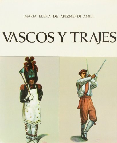 Vascos Y Trajes - 2 Volúmenes Vascos Y Trajes - 2 Volúmenes