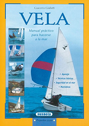 Vela Manual Practico Para Hacerse A La Mar (Pequeñas Joyas)