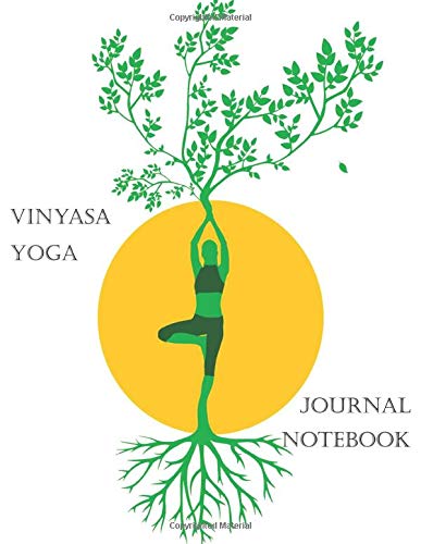 Vinyasa Yoga: Journal Notebook Vinyasa Yoga: Journal Notebook
