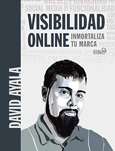Visibilidad online: Inmortaliza tu marca (SOCIAL MEDIA) Visibilidad online: Inmortaliza tu marca (SOCIAL MEDIA)