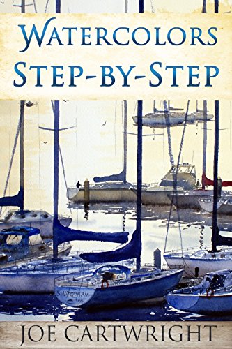 Watercolors Step-By-Step (English Edition)