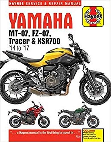 Yamaha MT-07 (Fz-07), Tracer & XSR700 Service and Repair Manual: (2014 - 2017) (Superbike Service and Repair Manual)
