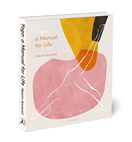 Yoga: A Manual for Life Yoga: A Manual for Life