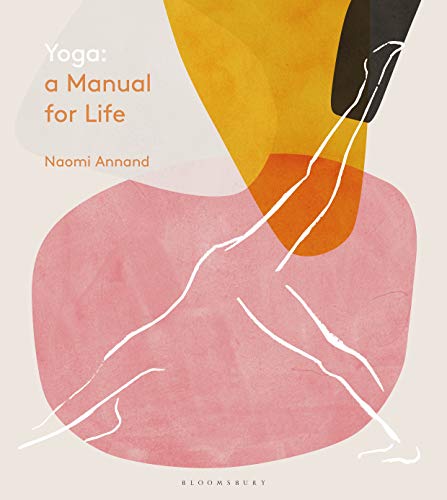 Yoga: A Manual for Life Yoga: A Manual for Life