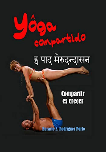 YÔGA COMPARTIDO: Yoga en pareja (Duplas)