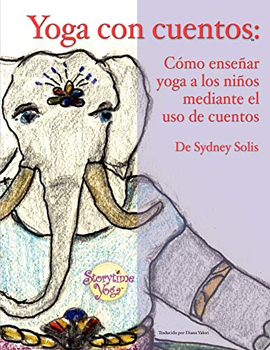 Yoga Con Cuentos (Cuentos Para Aprender Yoga) Yoga Con Cuentos (Cuentos Para Aprender Yoga)