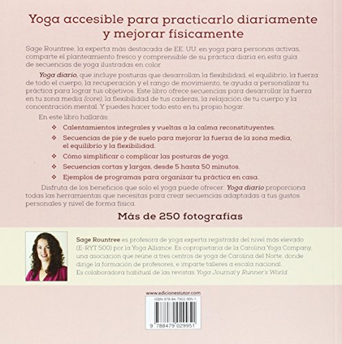 Yoga Diario: Secuencias de asanas para hacer en casa y mejorar la forma física, desarrollar la fuerza y restaurar el organismo