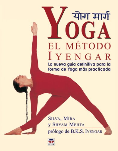 Yoga : el método Iyengar