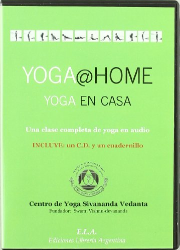 Yoga @ home yoga en casa (+CD) (Swami Sivananda (ela))