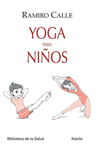 Yoga para niños (Biblioteca de la Salud)