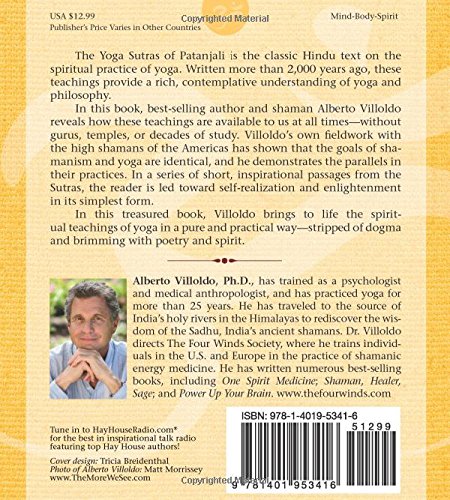 Yoga, Power, and Spirit: Patanjali The Shaman Yoga, Power, and Spirit: Patanjali The Shaman