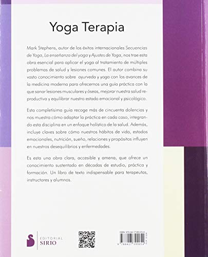 Yoga Terapia: Fundamentos, métodos y prácticas para las enfermedades comunes