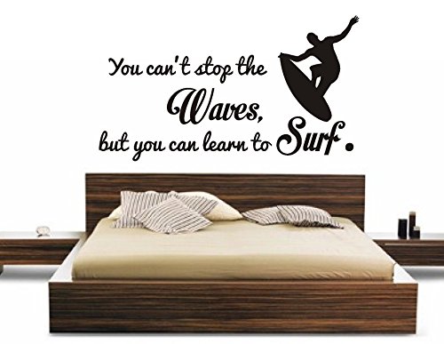 YOU CANT STOP THE WAVES BUT YOU CAN LEARN TO SURF WALL ART STICKER DIY HOME (BLACK, 130x70cm) by FSSS Ltd