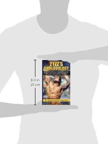 Zyzz's Shreddology: Build the Ultimate Ripped, Lean & Muscular Alpha Male Physique