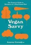 Vegan Savvy: The Expert's... Vegan Savvy: The Expert's...
