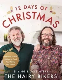 The Hairy Bikers' 12 Days of Christmas: Fabulous Festive Recipes to Feed Your Family and Friends View at Amazon The Hairy Bikers' 12 Days of Christmas: Fabulous Festive Recipes to Feed Your Family and Friends View at Amazon